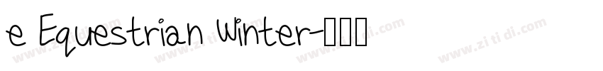 e Equestrian Winter字体转换